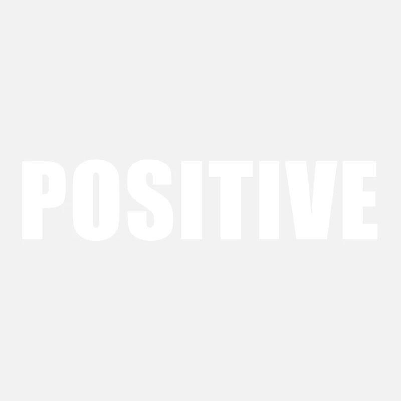 POSITIVE