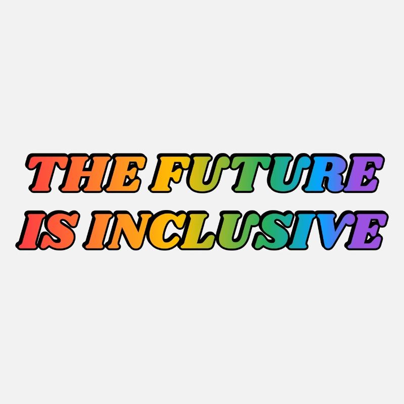 The Future Is Inclusive