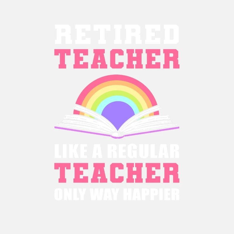 Retired Teacher Like A regular Teacher Only Way