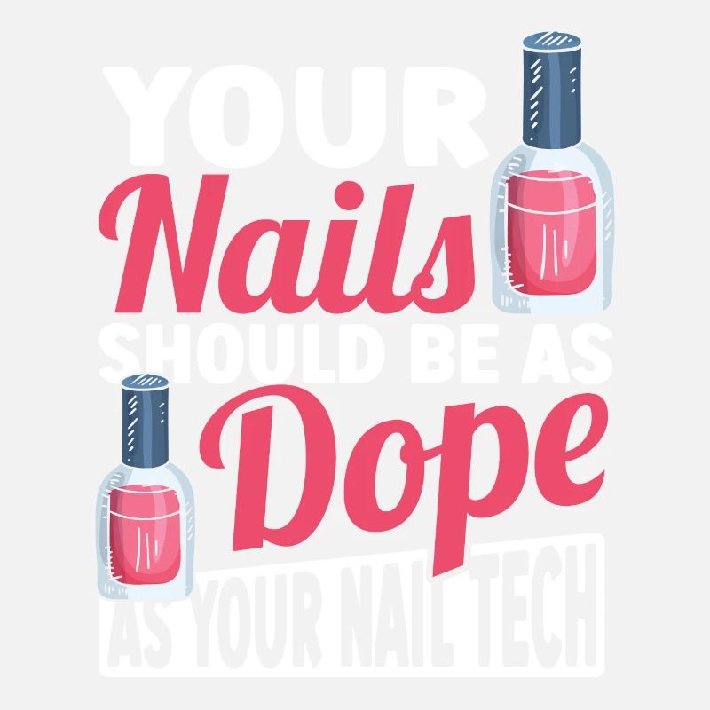 Nails Should Be As As Your Nail Tech Nail