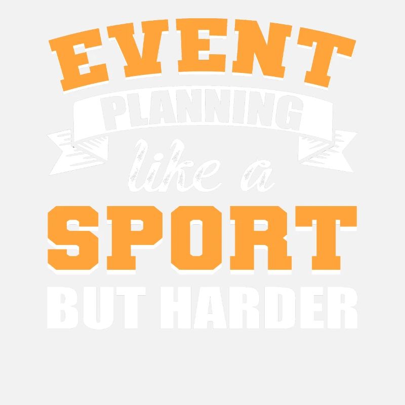 Planification d’événements Comme un sport, mais plus difficile