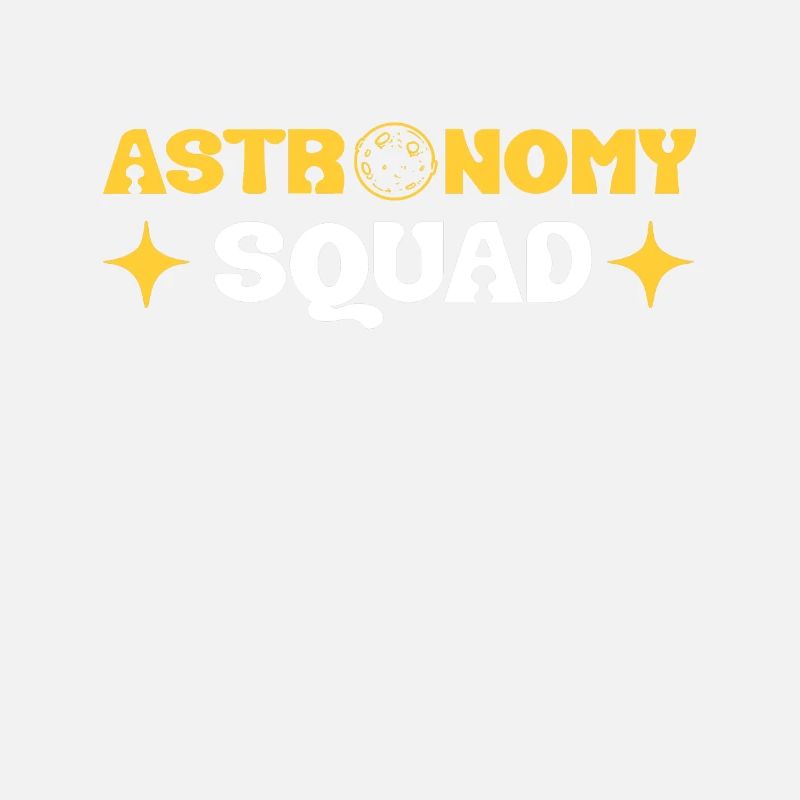 Astronomy Squad Astro Constellation Astrophysics