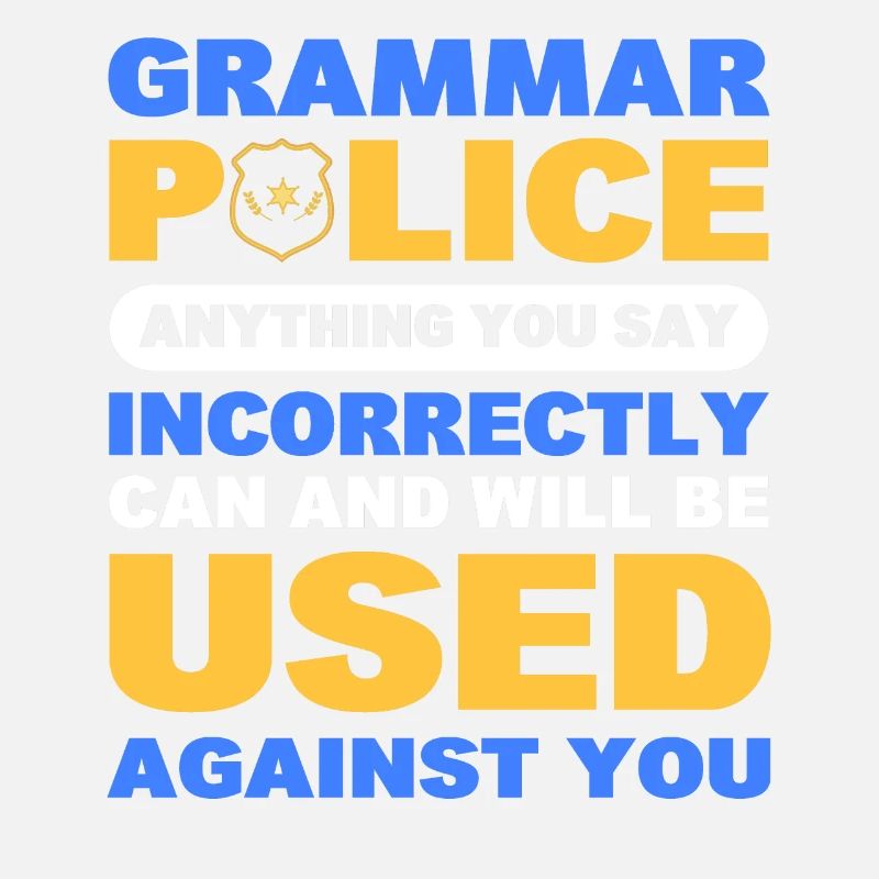 Grammatik Polizei Witzig Sarkastisch Englisch