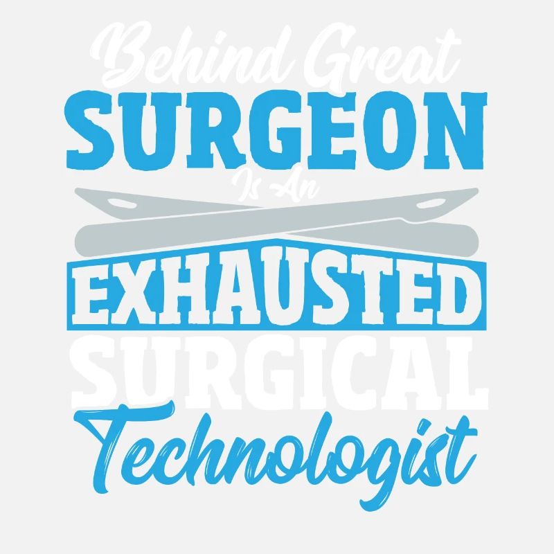 Behind Great Surgeon Is An Exhausted Surgical