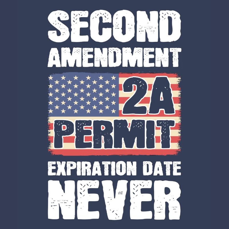 Second Amendment 2A Permit Expiration Date Never