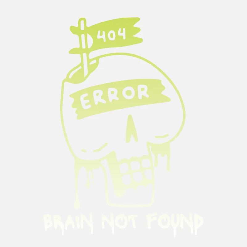 404-html error, Computer Nerd, No-Brain Spruch