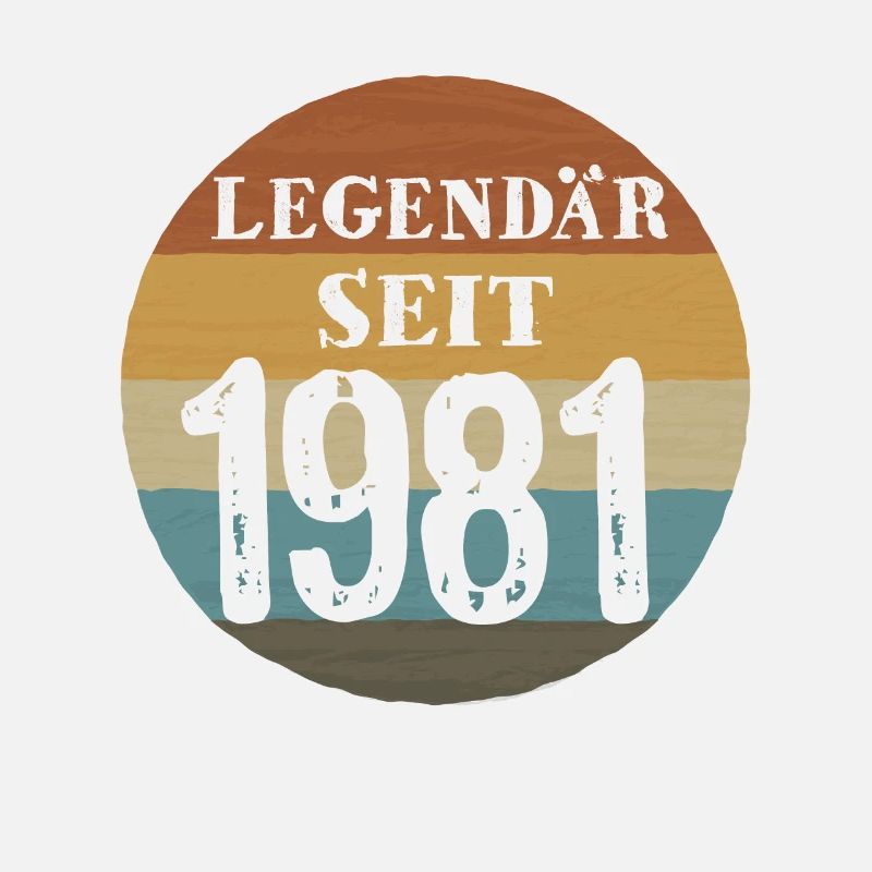 Geburtstag Legendär seit 1981
