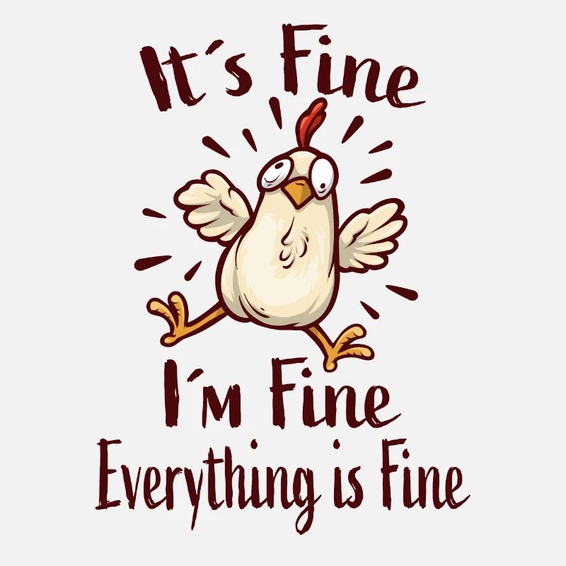 It ́s Fine I ́m Fine Everything Is Fine