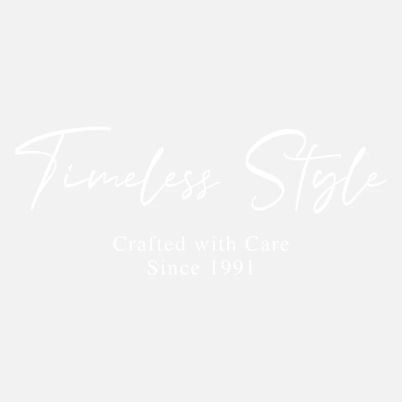 Timeless style since 1991 Script Typography