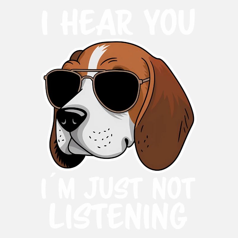 Beagle Saying Dog Beagle Funny Beagle Gift