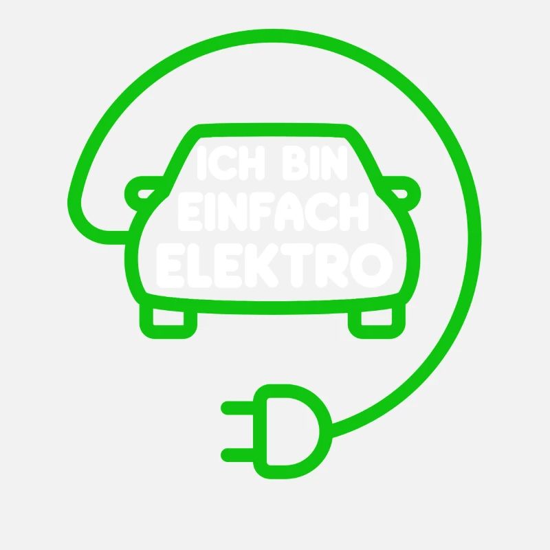 Ich bin einfach Elektro lustige Elektroauto Spruch