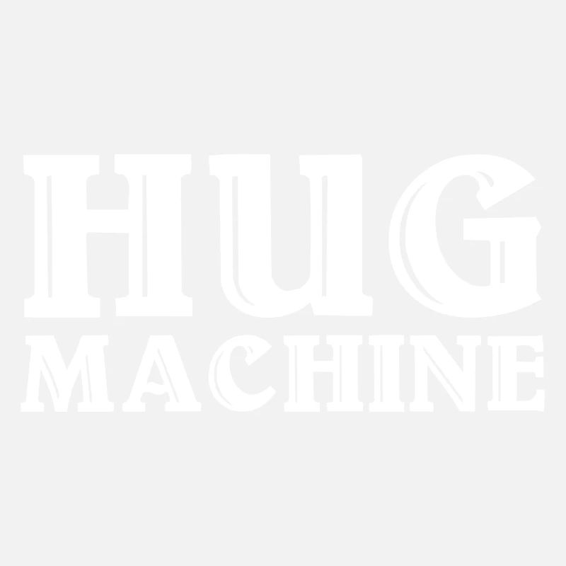 Hug Machine