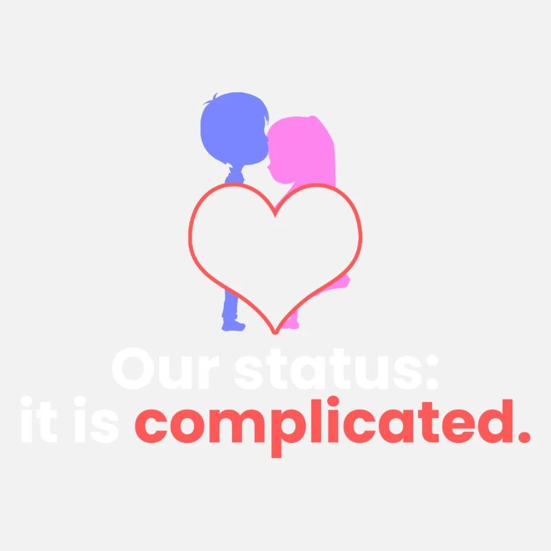 Notre statut : C’est compliqué.