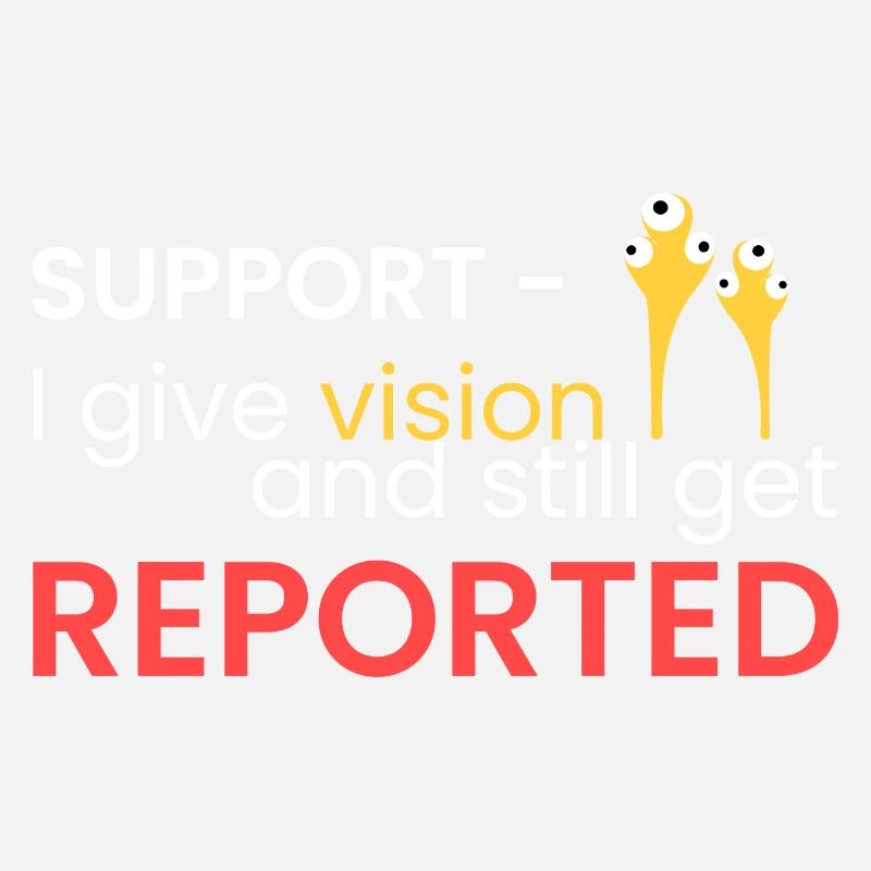 Support - always reported
