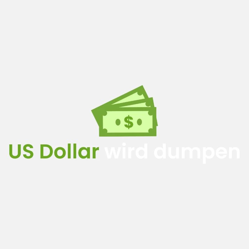 US Dollar wird dumpen
