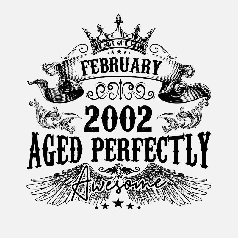 2002| Februar Aged Perfectly 2002 Geburtstagsgeschenk