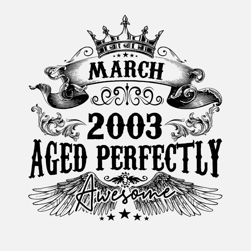 2003 | März Aged Perfectly 2003 Geburtstagsgeschenk