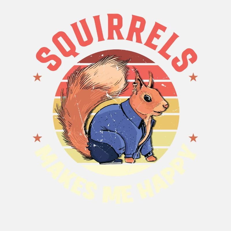 Squirrels Makes Me Happy Écureuil roux Squirrel
