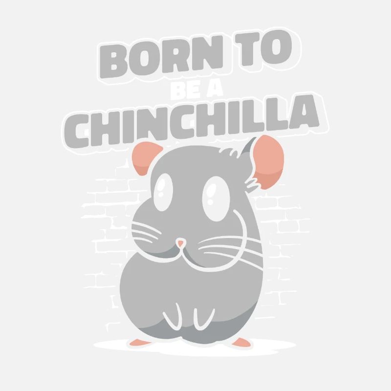 Born To Be A Chinchilla Shorttail Long Tail