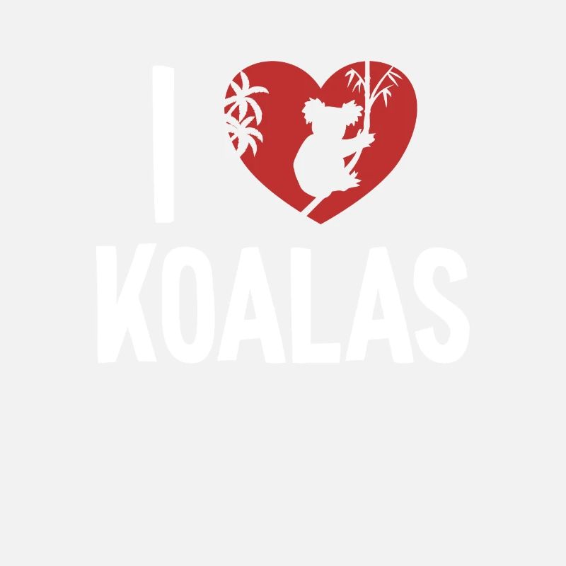 Ich liebe Koalas Koalabär Eukalyptus-Liebhaber Koala