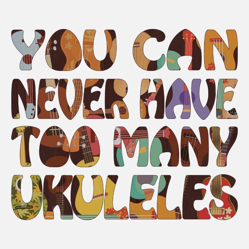 You can never have too many Ukuleles