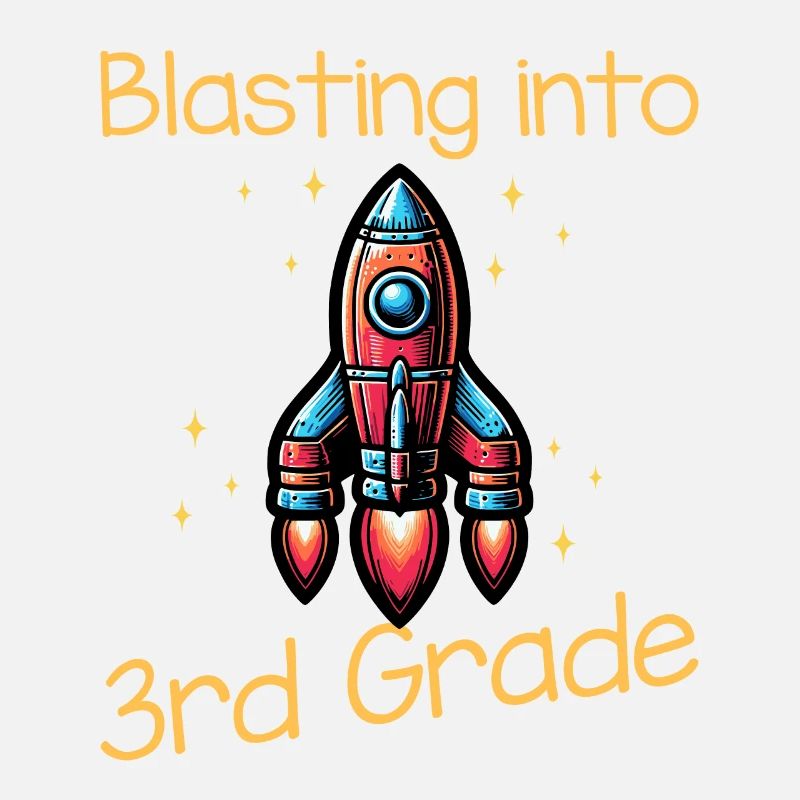 Blasting Into 3rd Grade