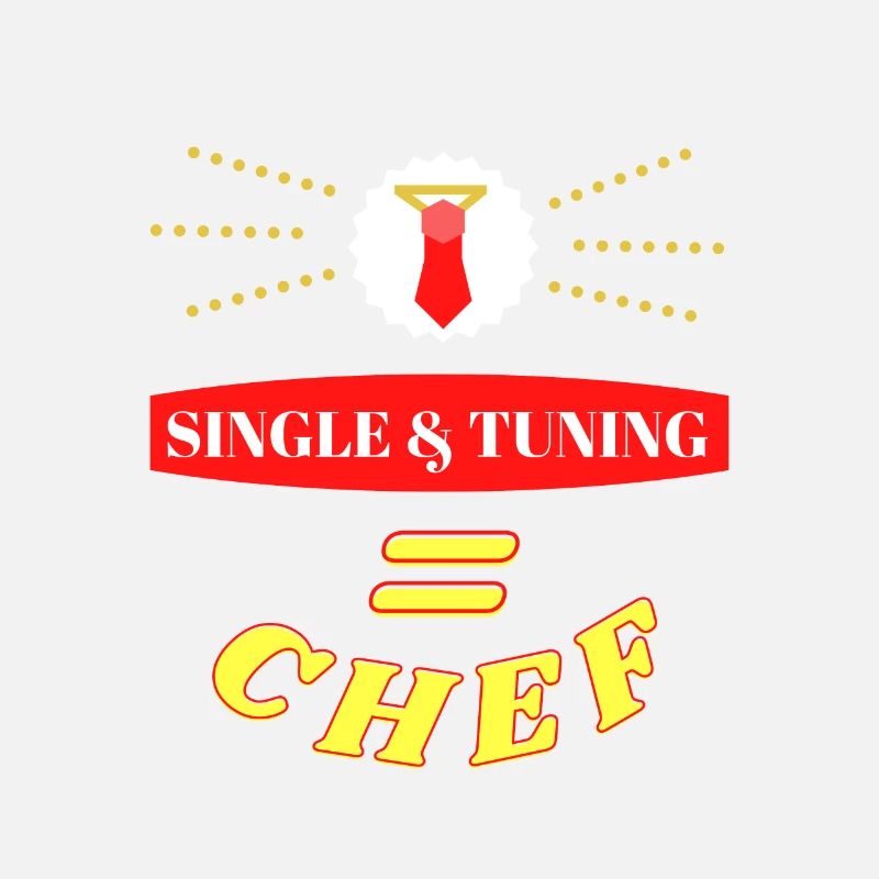Single & Tuning = Chef
