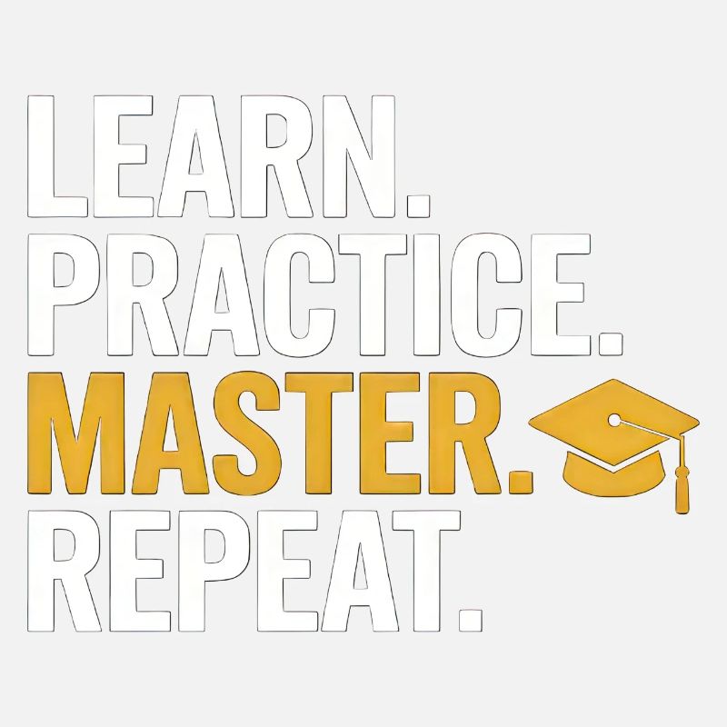 Apprendre Pratiquer Maîtriser Répéter