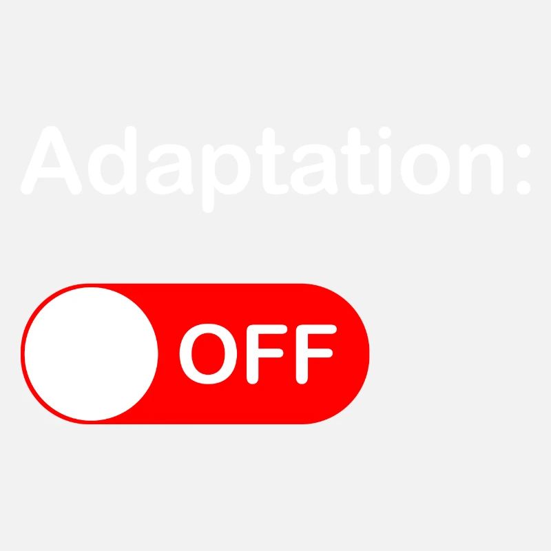 Adaptation OFF