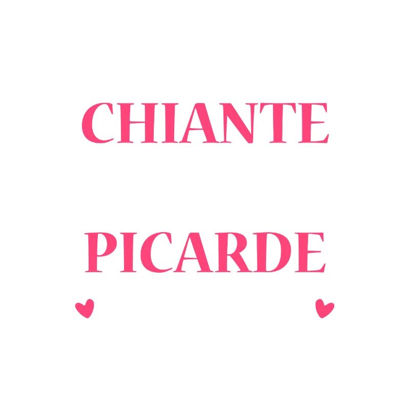 Chiante C'est mon côté Picarde