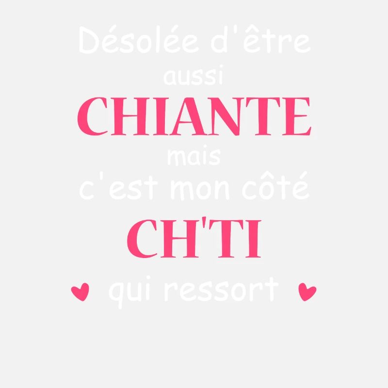 Chiante C'est mon côté chti