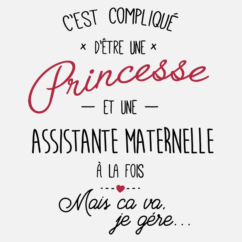Princesse et Assistante maternelle