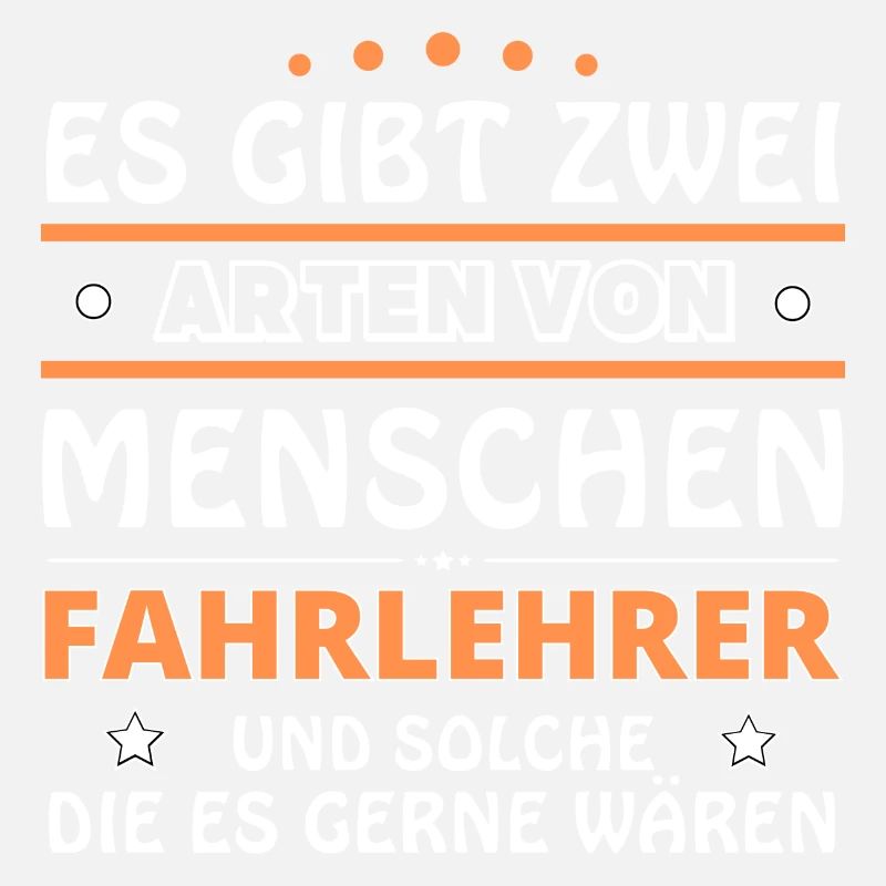 Fahrlehrer Geschenk - zwei Arten von... Design