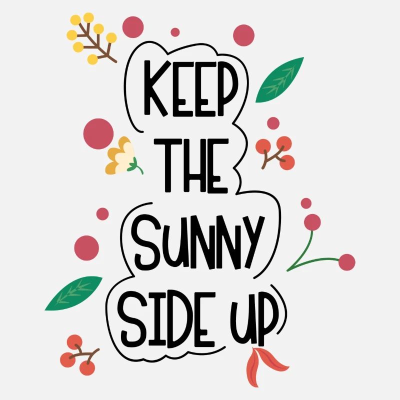 Keep The Sunny Side UP