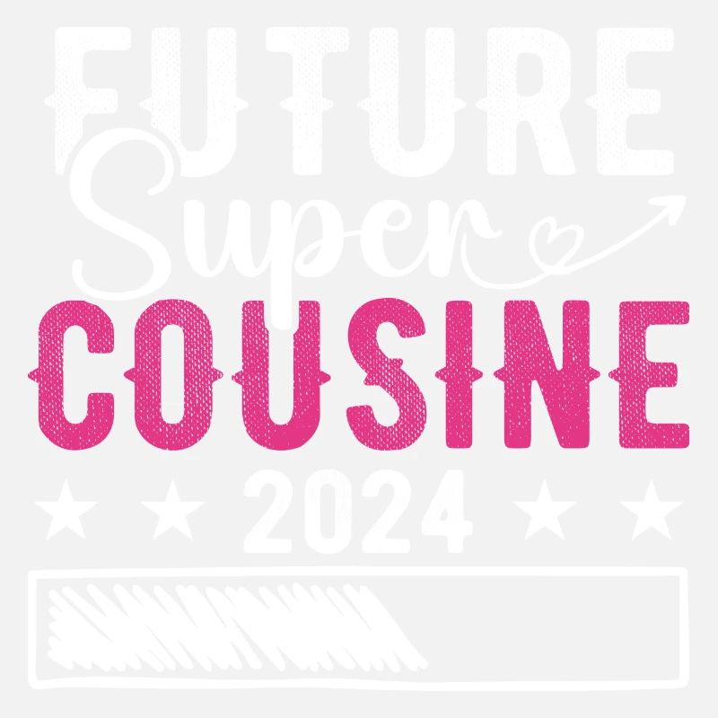 Future Super Cousin 2024