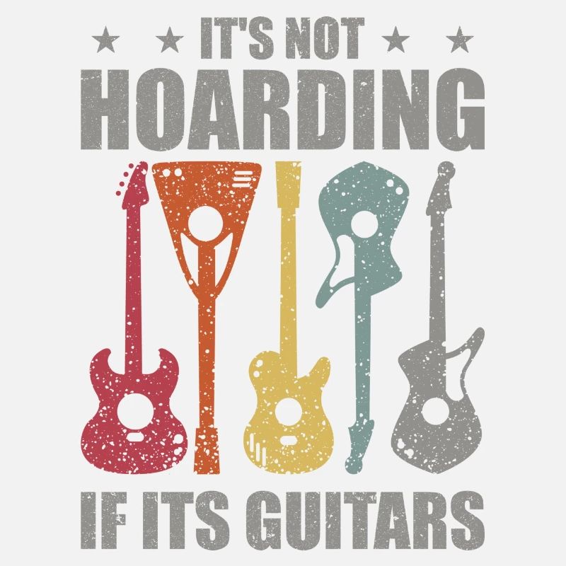 it's not hoarding if it's guitars