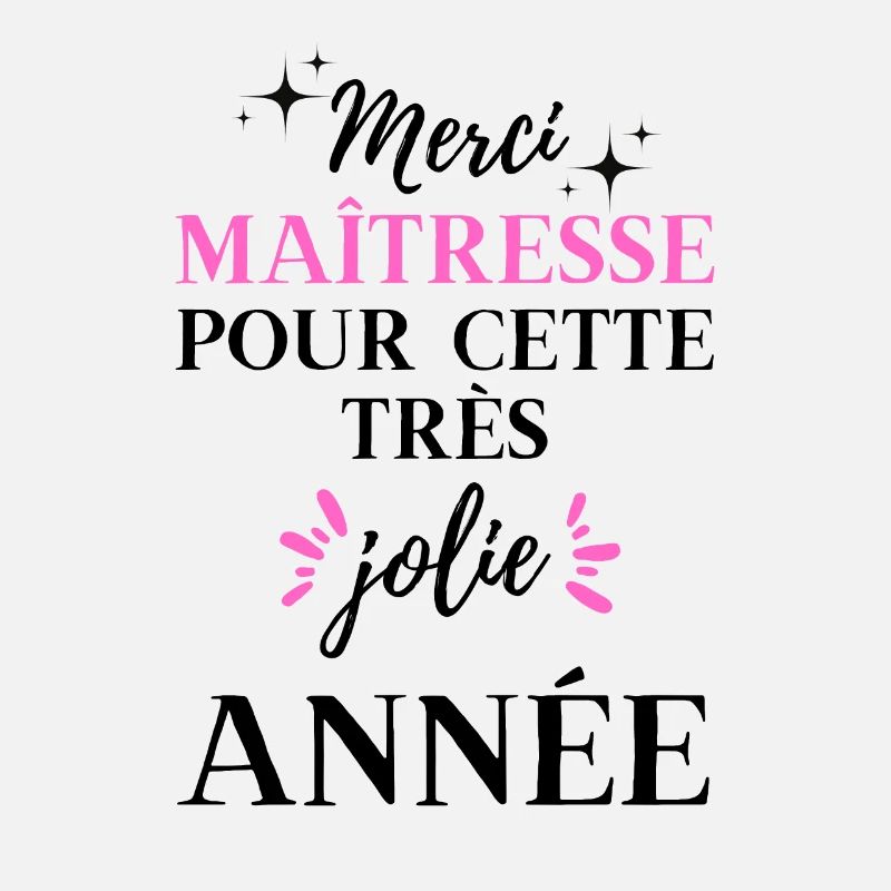 merci maîtresse pour cette année cadeau maîtresse
