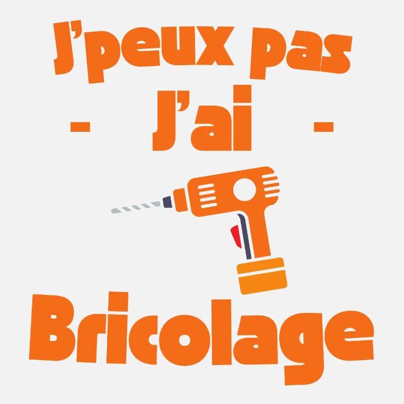 J'peux pas j'aibricolage