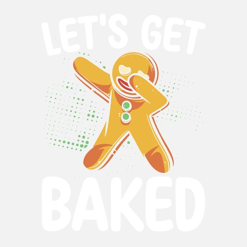 Let's Get Baked | Baker Shirt | Bake Tshirt |