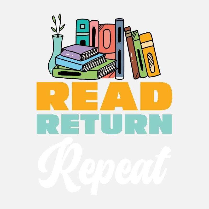 Read, Return, Repeat, Books, Library