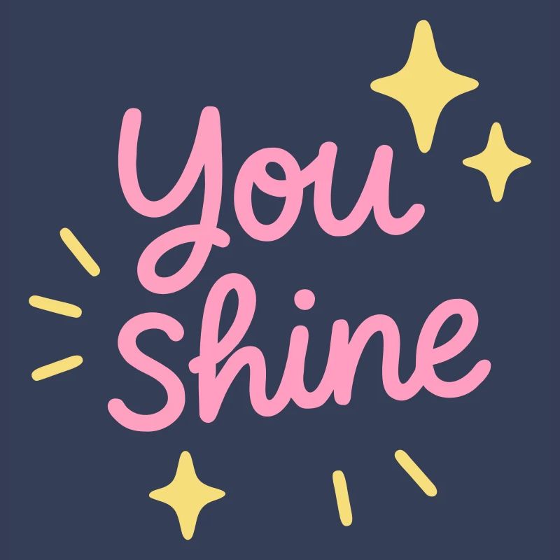 You radiate positivity