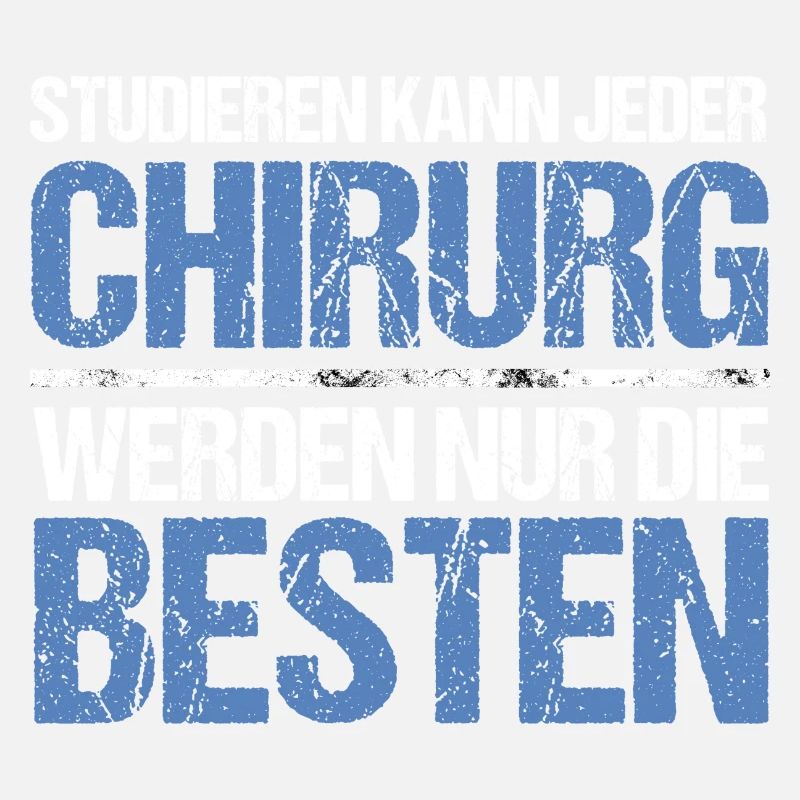 Studieren kann jeder - Chirurg Edition