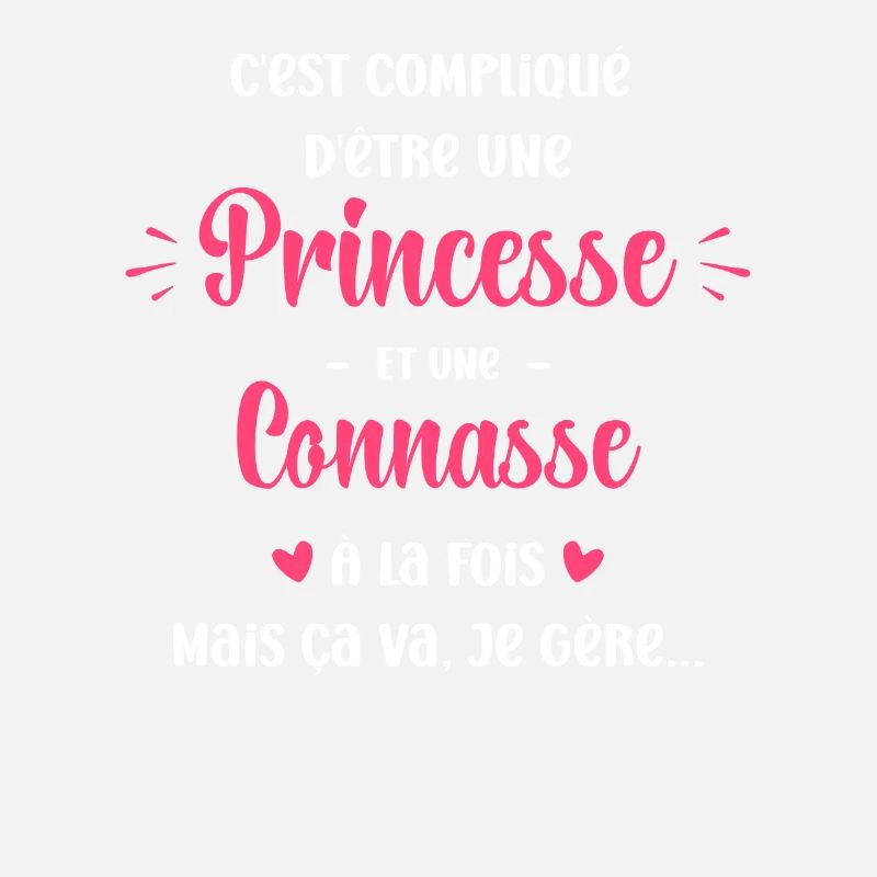 C'est Compliqué princesse et conasse