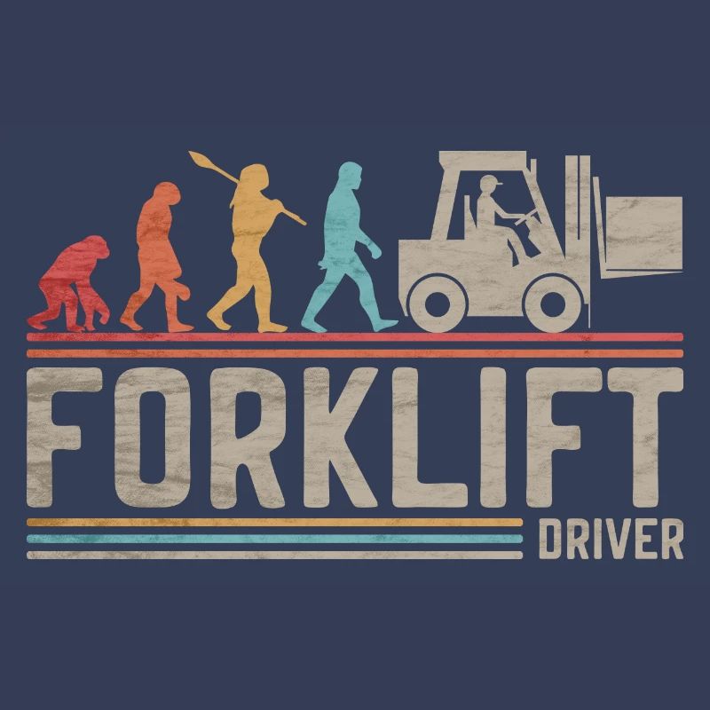 Forklift Driver Evolution Funny ForkLift Operator