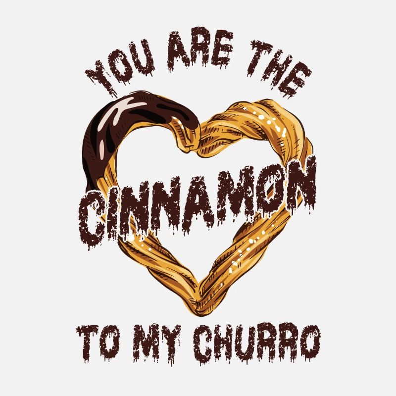 Tu es la cannelle de mon churro
