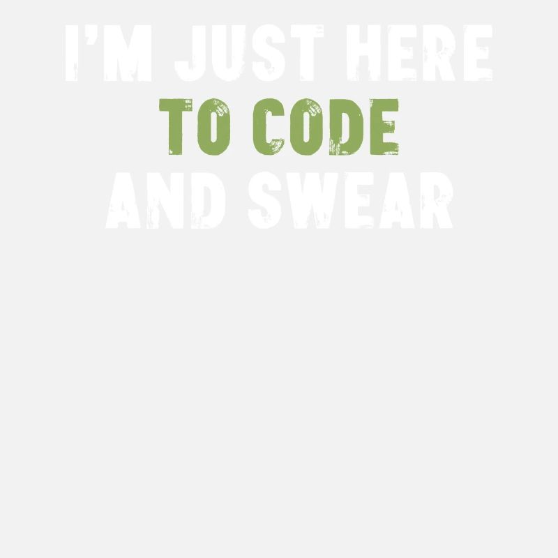 I'm Just Here To Code And Swear Computer Scientist