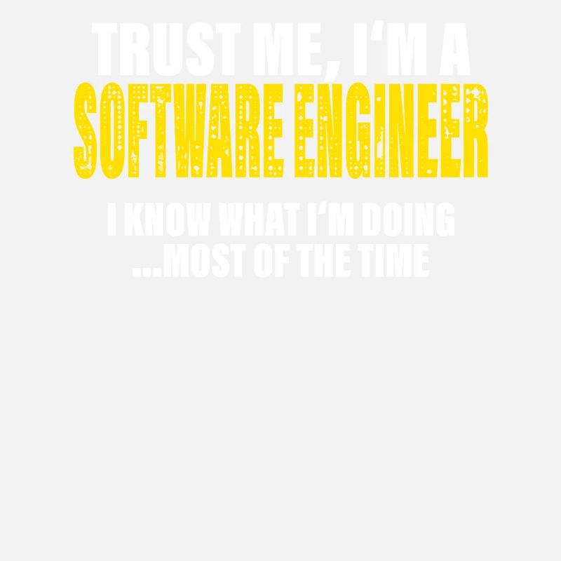 Trust Me I'm a Software Engineer Gift