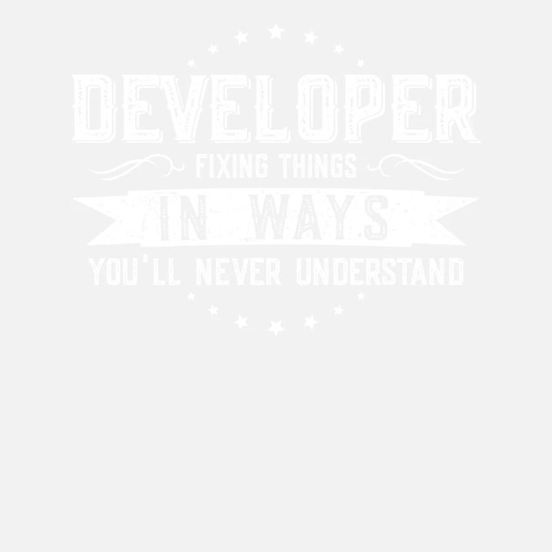 Developer Colleagues Gift Profession Saying Funny