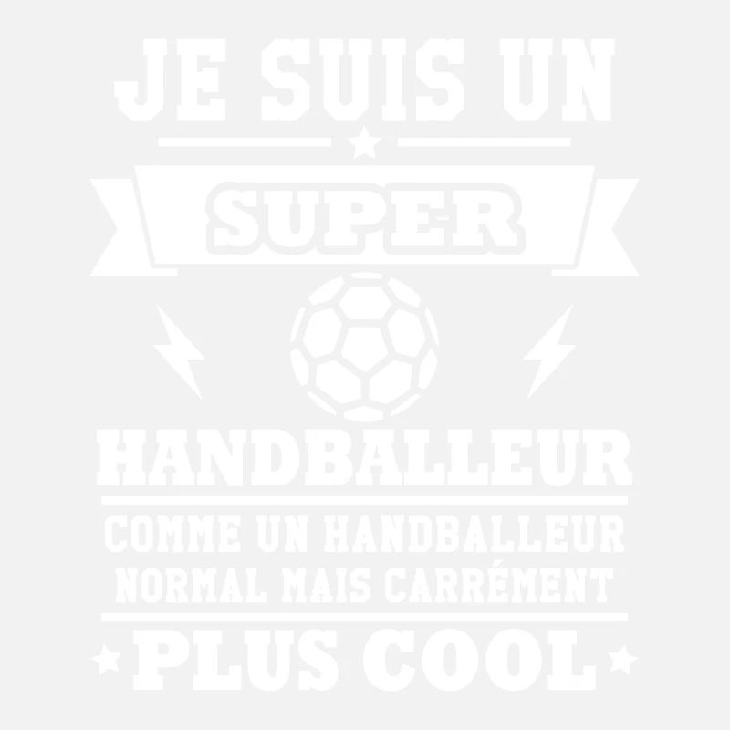 Je suis un super handballeur