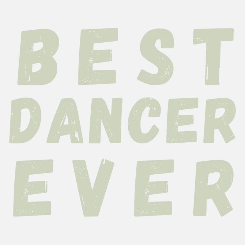 Best Dancer Ever